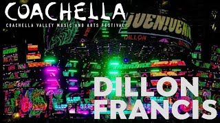 Dillon Francis @Coachella 2019 DROPS ONLY