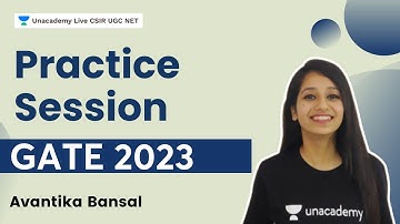 GATE 2023 | Practice Session | Avantika Bansal