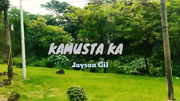 Jayson Gil - KAMUSTA KA (Prod. by ZNSBA Beats) | M...