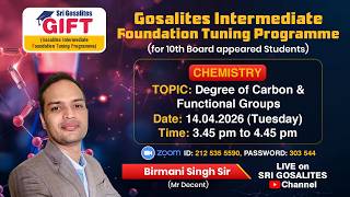 Chemistry GIFT (GOSALITES INTERMEDIATE FOUNDATION TUNING PROGRAMME ) BIRMANI SIR - DAY - 2