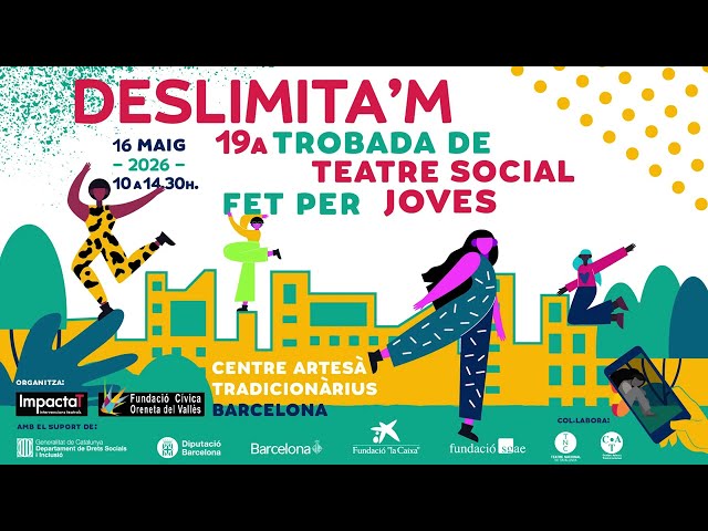 XIX Deslimita'm 2026, Trobada de teatre social fet per joves.