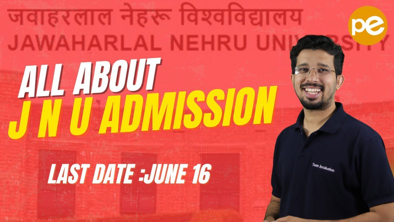 JNU (Jawaharlal Nehru University) | Admission Update | Application ...