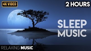 2 Hours of Deep Sleep Music | Relaxing Music for Sleeping | Calm Music | Stress Relief Music