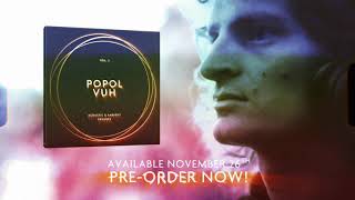 POPOL VUH – VOL.2 – ACOUSTIC &amp; AMBIENT SPHERES – PRE-ORDER NOW! Available 26th November!