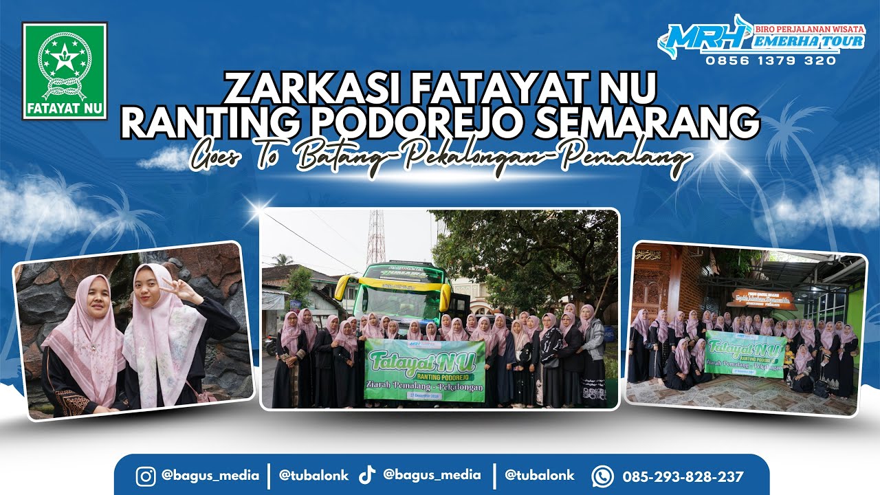 KESERUAN ZARKASI FATAYAT NU RANTING PODOREJO MENUJU BATANG-PEKALONGAN-PEMALANG