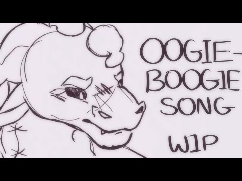 Oogie Boogie Song // Part 19 WIP // WoF
