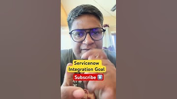 Goal Of Servicenow Integration #servicenow
