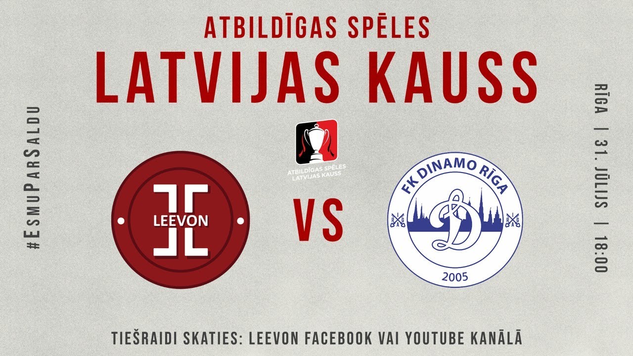 Saldus SS/Leevon - FK Dinamo Rīga | Atbildīgas spēles Latvijas kauss -  YouTube