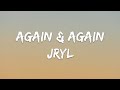 Jryl - Again & Again (Lyrics)