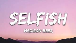 Madison Beer - Selfish (Lyrics)