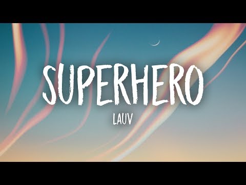 Superhero (Tradução em Português) – Lauv