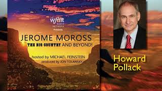 Jon Tolansky interviews Howard Pollack for “Jerome Moross  The Big Country and Beyond!”