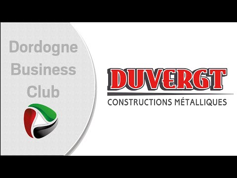 Dordogne Business Club : Duvergt FBI   Constructions métalliques