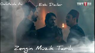 Filinta Dizi Müzikleri _ Galatada Av (Eski Diziler)