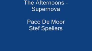 The Afternoons - Supernova.wmv