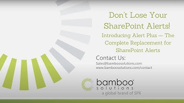 Don’t Lose Your SharePoint Alerts: Complete Replacement with Alert Plus by Bamboo