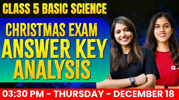 Class 5 Basic Science Christmas Exam | Answer Key Analysis | Exam Winner