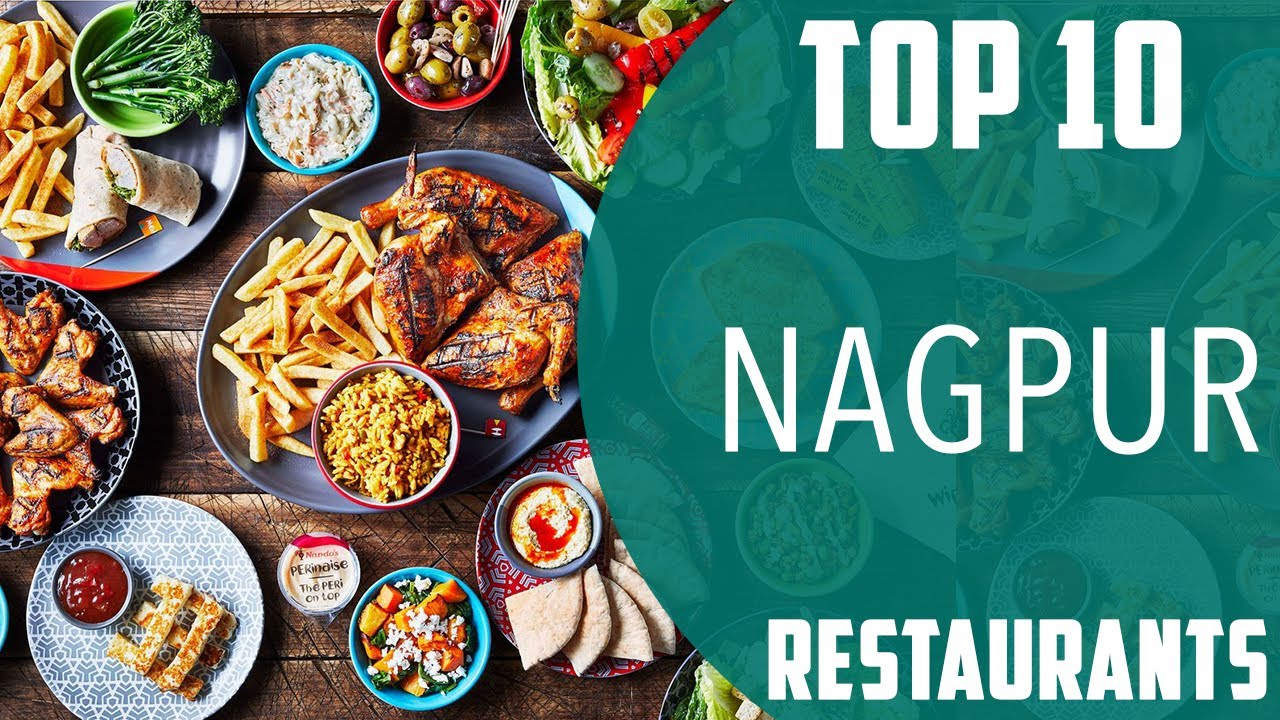Top 10 Best Restaurants To Visit In Nagpur India English YouTube top-10-best-restaurants-to-visit-in-nagpur-india-english-youtube