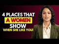4 Body Parts She Shows When She Likes You