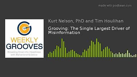 Grooving: The Single Largest Driver of Misinformation