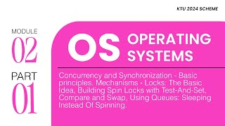 Part 1 - M2 | Concurrency and Synchronization | OS - PCCST403 | KTU 2024 Scheme - Clearitt Learning
