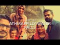 A Day Trip to Athirappilly Water Falls