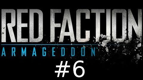 Red Faction Armageddon Walkthrough Part 6: Upgrades
