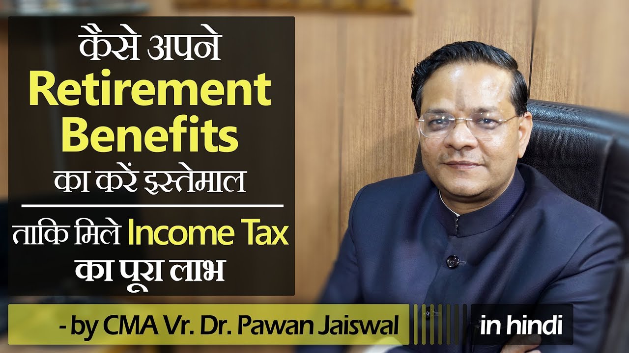 Maximizing Income Tax Benefits by Leveraging Retirement Benefits