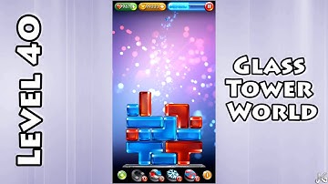 Glass Tower World - Level 40 - Solution/Walkthrough - Android/iOS