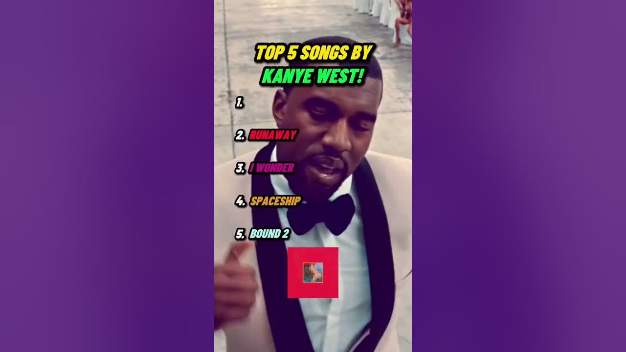 Top 5 KANYE WEST Songs!