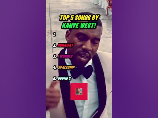 Top 5 KANYE WEST Songs!