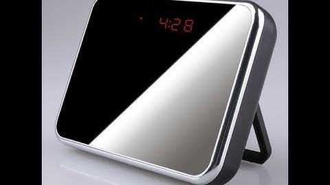 DEMO VIDEO  Mirror Face SPY cam Table Clock  Camera DVR Remote Control Hidden wireless