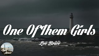 Lee Brice - One Of Them Girls (Lyrics)