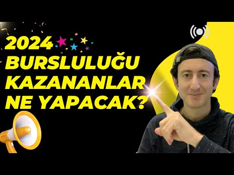 Bursluluğu Kazananların Yapacağı İşlemler | 2024 Bursluluk