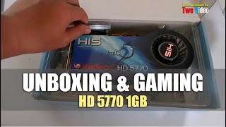 His Radeon HD 5770 Unboxing & Gaming 2023