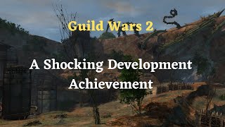 Guild Wars 2 A Shocking Development Achievement