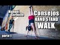 Consejos para Hand Stand Walk de Manuel Carballo 🤸🏻‍♀️