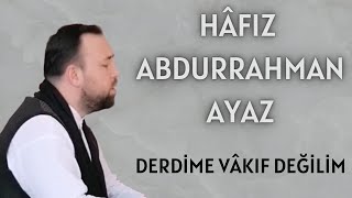 Yok böyle bir duygu. Muhteşem kaside ( Hafız Abdurrahman Ayaz)