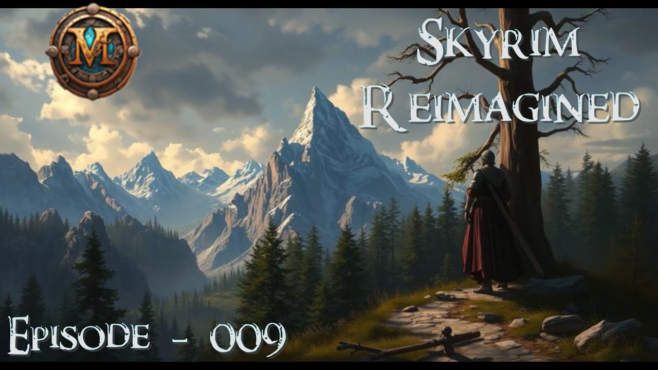 Skyrim - Reimagined - Episode 009 - For the Empire, and For the Emperor!