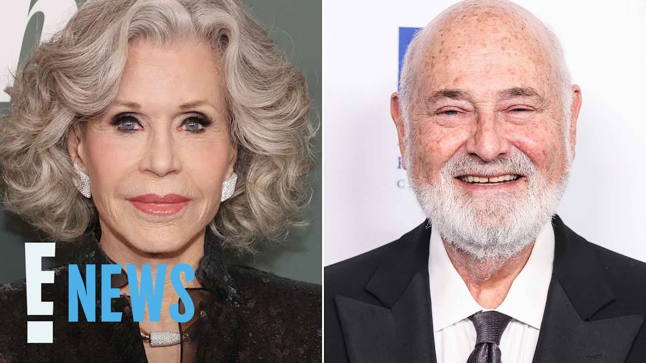 Jane Fonda Shares How Rob Reiner Acted on His Final Night Before Death | E! News Jane Fonda Shares How Rob Reiner Acted on His Final Night Before Death | E! News