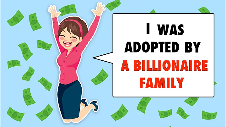 I Was Adopted By A Billionaire Family