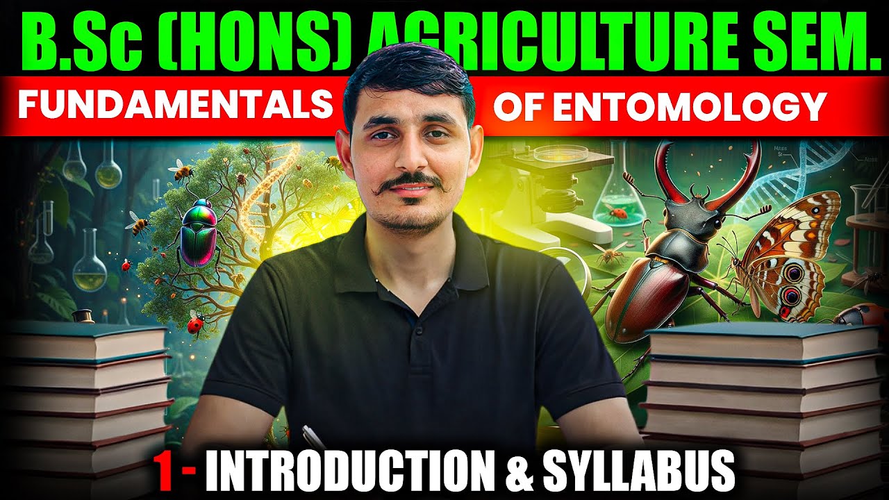 fundamentals of entomology Introduction & Syllabus Analysis |  bsc agriculture 2nd semester