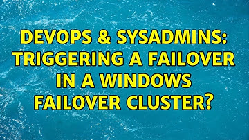 DevOps & SysAdmins: Triggering a failover in a windows failover cluster? (2 Solutions!!)