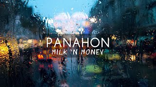 Video thumbnail of "Milk 'n Money - Panahon"