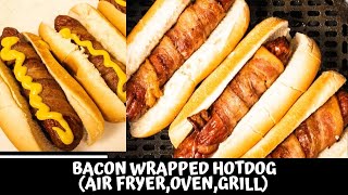 Bacon Wrapped Hotdogs Air Fryer, Oven, Grill