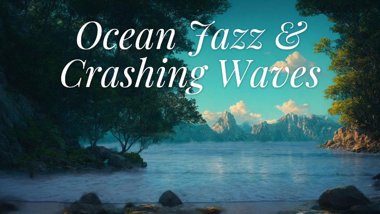 "Ocean Jazz & Crashing Waves 🌊 Deep Healing with Piano and Saxophone"