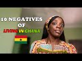 10 NEGATIVES OF LIVING IN GHANA / DONT COME TO GHANA IF YOU CAN’T DEAL WITH THIS
