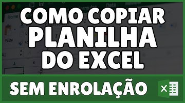 Como Copiar Planilha do Excel Com a Mesma Formatação