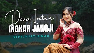 Download Lagu INGKAR JANGJI - DEVIA INTAN (OFFICIAL MUSIC VIDEO) MP3