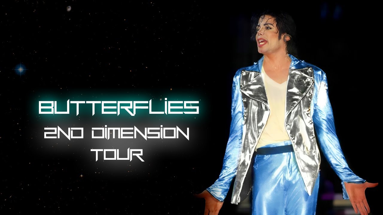 Michael Jackson Butterflies (4) 2nd Dimension Tour (FANMADE) YouTube